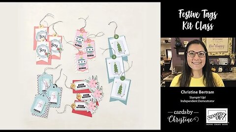 Festive Tags Class with Cards by Christine