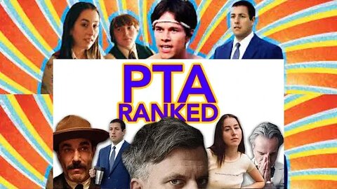 Paul Thomas Anderson Movies Ranked