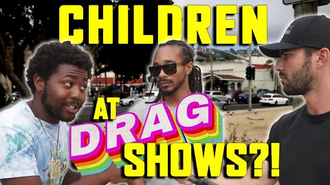 Should Children Be ALLOWED At Drag Shows?