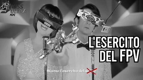 KISS Ultra FPV Freestyle: L'esercito del s̶e̶l̶f̶i̶e̶ FPV