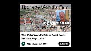 My Reaction to the 1904 St. Louis World's Fair