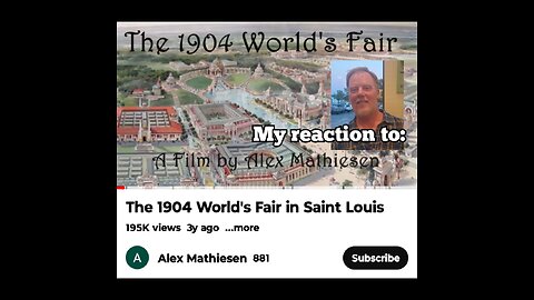 My Reaction to the 1904 St. Louis World's Fair