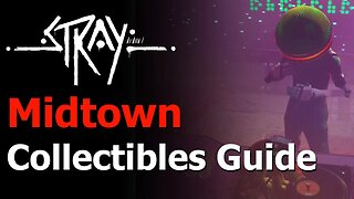 Stray - Chapter 10: Midtown Collectibles- Territory - I Remember - Badges - Cat's Best Friend