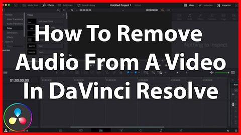 How To Remove Audio From A Video In DaVinci Resolve