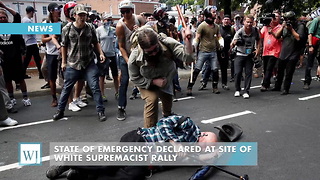 State Of Emergency Declared At Site Of White Supremacist Rally