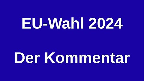 MeGGi - #EU #Wahl 2024 - Der #Kommentar