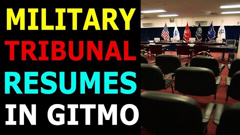EMERGENCY🚨MILITARY TRIBUNAL RESUMES IN GITMO! THEY CAN’T ESCAPE THE PAST