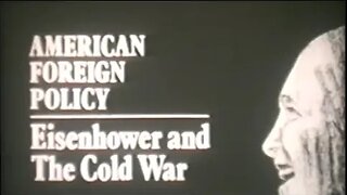 Eisenhower and the Cold War - Documentary