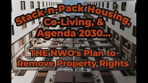 Truth Seekers Mini Report - Is Co-Living an Agenda 2030 Strategy?