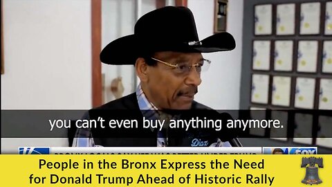 People in the Bronx Express the Need for Donald Trump Ahead of Historic Rally