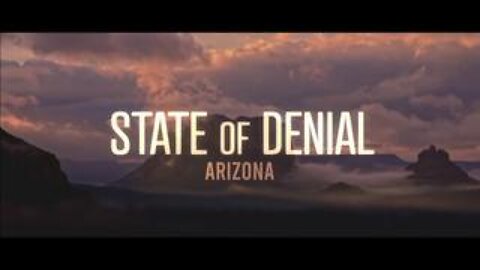State of Denial: Arizona (2023) [Documentary]