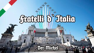 Fratelli d'Italia - National Anthem of Italy - Der Michel - Inno Nazionale della Repubblica Italiana