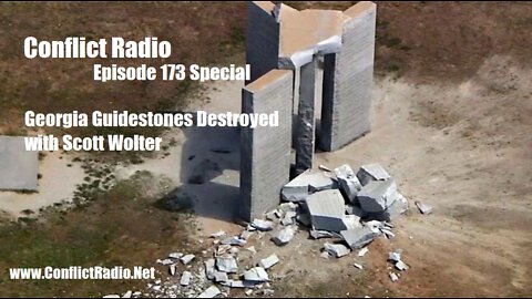Georgia Guidestones Destroyed with Scott Wolter of America Unearthed - Episode 173