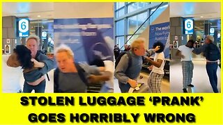 |NEWS| Stolen Luggage ‘Prank’ Goes Horribly Wrong