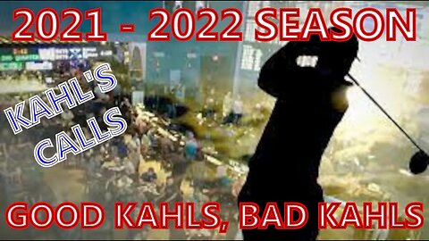 2021 - 2022 Good Kahls, Bad Kahls