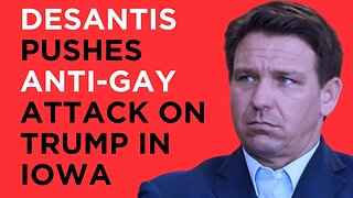 Shocking Revelation: Ron DeSantis Circulates Anti-Gay Mailers Attacking Donald Trump in Iowa