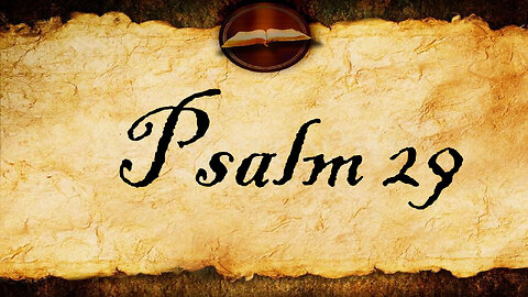 Psalm 29 | KJV Audio (With Text)