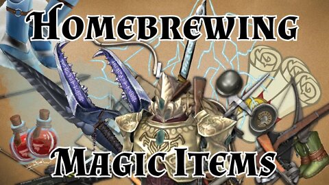 The Secret to Homebrewing Magic Items