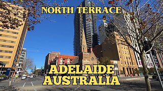 Exploring Adelaide Australia: A Walking Tour of North Terrace (Part 1)