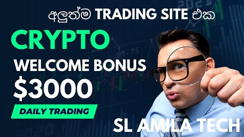 new trade The newest trading site/ no diposit bonus /sl amila tech