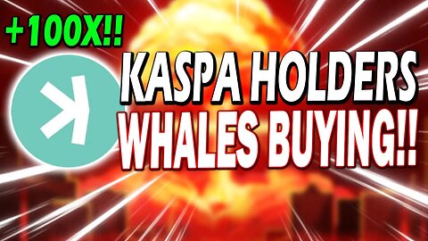 KASPA HOLDERS!! KASPA HITS NEW ATH AND CONTINUES TO GROW!! WHALES ARE BUYING!!