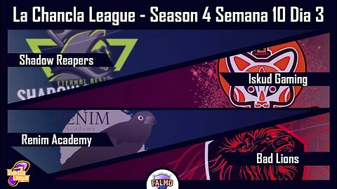 LOL | La Chancla League | Semana 10 Dia 3 | SRS vs ISK + RA vs BAD