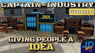 Giving The People a Idea 🚛 Ep51🚜 Captain of Industry Update 1 👷 Lets Play, Walkthrough