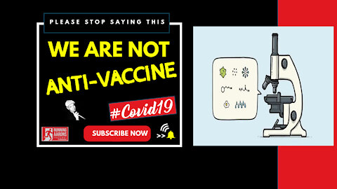 WE ARE NOT ANTI-VACCINE - Please Stop Using This Term...