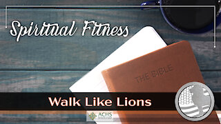 "Spiritual Fitness" Walk Like Lions Christian Daily Devotion with Chappy June 14, 2021