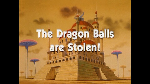 DRAGON BALL S01E10 - THE DRAGON BALLS ARE STOLEN