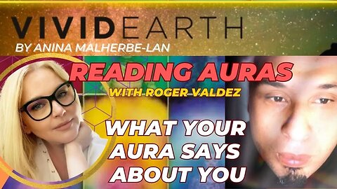 READING AURAS, FREQUENCY, AND WHAT YOUR AURA REVEALS ABOUT YOU, w/ Roger Valdez