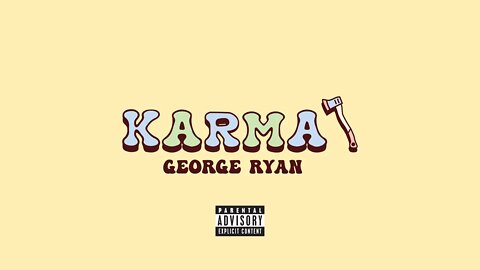 George Ryan - Karma [Official Visualizer]