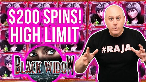 $200 SPINS! - Nonstop High Limit Black Widow Jackpots