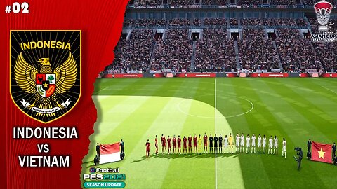 SEGINI DOANG VIETNAM !? AFC ASIAN CUP 2023 TIMNAS INDONESI VS VIETNAM - PES 2021 GAMEPLAY #2