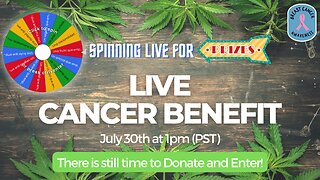 LIVE Cancer Benefit with Hempful Farms | Spinning the Wheel for Prizes