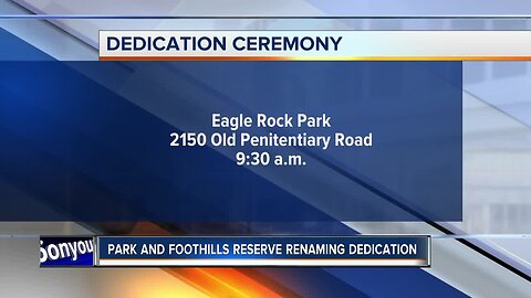 Park and Foothills Reserve renaming dedication ceremony happening Friday