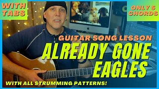 Eagles Already Gone Guitar Song Lesson with tabs & strum patterns