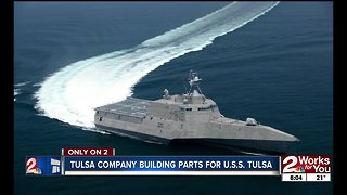 Tulsa company building parts for U.S.S. Tulsa