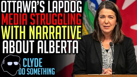 Danielle Smith's Alberta Sovereignty Act Has Feds and Media Frantic to Spin a Narrative