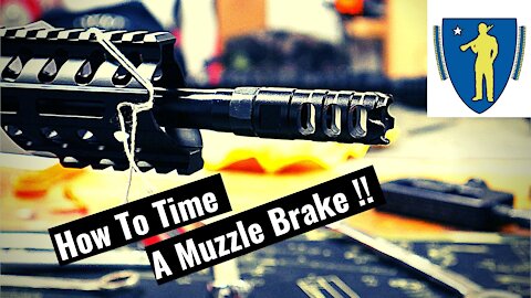 How To Time A Muzzle Brake !!!! ( How To Wednesday )