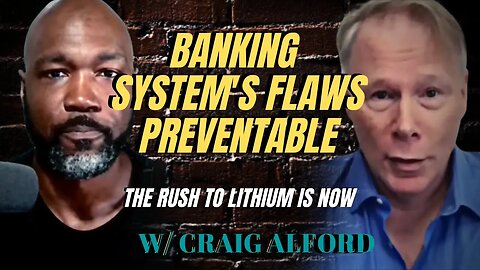 Cracks In The Banking System Could Have Been Avoided w/ Craig Alford