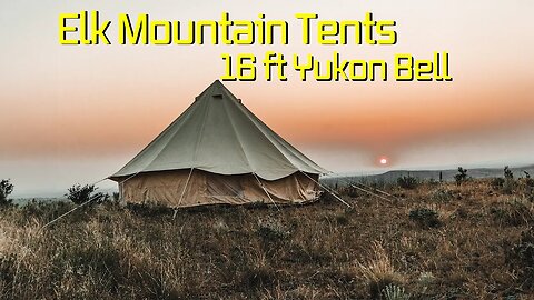 Elk Mountain Tents 16 ft Yukon Bell Tent [Product Video] Hunt365