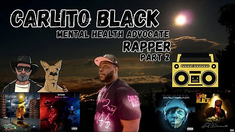 Carlito Black Part 2: No days off, Mental Health, Anxiety, Putting together albums.