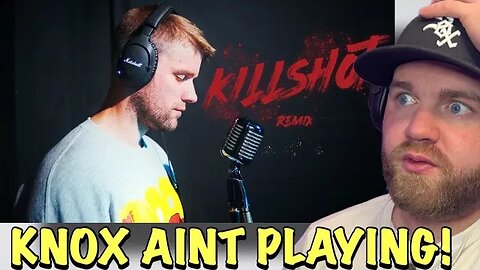 KNOX HIT THE INDUSTRY WITH A KILLSHOT | Eminem Remix - Knox Hill- Killshot (Reaction)