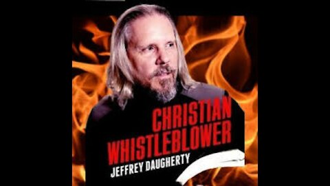 The Christian Whistleblower with Jeffrey Dougherty