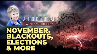 November, Blackouts, Elections & more w/ Pam Gregory | OFFICIAL TRAILER