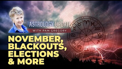 November, Blackouts, Elections & more w/ Pam Gregory | OFFICIAL TRAILER
