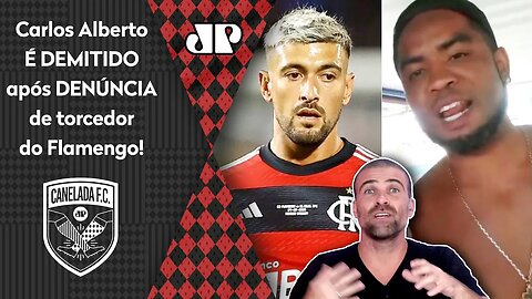 "FILHO DA PU**!" Carlos Alberto XINGA Arrascaeta e É DEMITIDO após DENÚNCIA de TORCEDOR do Flamengo!
