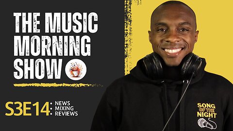 The Music Morning Show: Reviewing Your Music Live! - S3E14