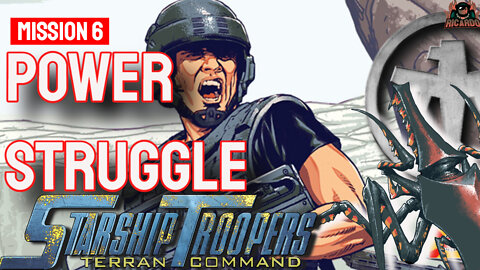 Power Struggle Mission 6 // StarShip Troopers Terran Command Gameplay